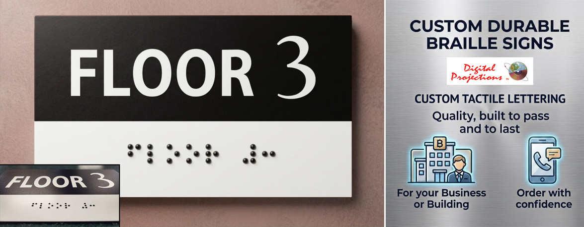 Braille Signs, Tactile Lettering, Quality, Built to Pass and to Last, for your Business or Building